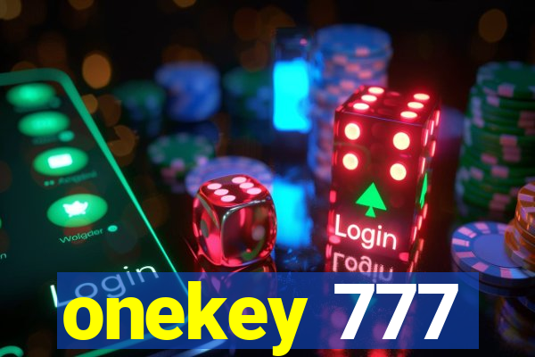 onekey 777